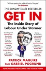 Get In - Patrick Maguire ; Gabriel Pogrund - 9781529939446