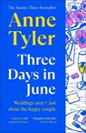 Three Days in June - Anne Tyler - 9781529940220