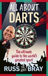 All About Darts - Russ Bray - 9781529942903
