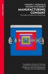 Manufacturing Consent - Edward S Herman ; Noam Chomsky - 9781529944389