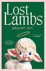Lost Lambs - Madeline Cash - 9781529946123