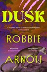 Dusk - Robbie Arnott ; Susan Gates - 9781529949575