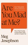 Are You Mad At Me? - Meg Josephson - 9781529949629