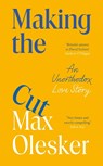 Making the Cut - Max Olesker - 9781529951721