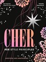 CHER: Her Style Principles - Natalie Hammond - 9781529954975