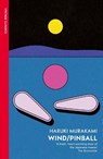 Wind/ Pinball - Haruki Murakami - 9781529957747