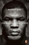 Baddest Man - Mark Kriegal - 9781529958966