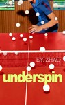 Underspin - E Y Zhao - 9781529961478