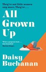All Grown Up - Daisy Buchanan - 9781529963052
