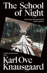 The School of Night - Karl Ove Knausgaard - 9781529967494
