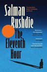 The Eleventh Hour - Salman Rushdie - 9781529968842