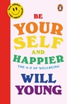 Be Yourself and Happier - Will Young - 9781529970975