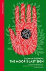 The Moor's Last Sigh - Salman Rushdie - 9781529972375