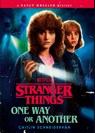 Stranger Things: One Way or Another - Caitlin Schneiderhan - 9781529975970