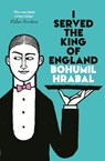 I Served The King Of England - Bohumil Hrabal - 9781529976472
