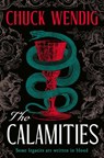 The Calamities - Chuck Wendig - 9781529979442