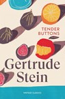 Tender Buttons - Gertrude Stein - 9781529981391
