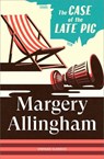 The Case of the Late Pig - Margery Allingham - 9781529982701