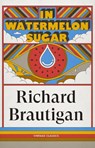 In Watermelon Sugar - The Estate of Richard Brautigan - 9781529982749