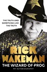 The Wizard of Prog - Rick Wakeman - 9781529983869