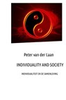 Individuality and Society - Individualiteit En de Samenleving - LAAN,  Peter Van Der - 9781530017829