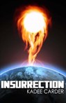 Insurrection - CARDER,  Kadee - 9781530029495