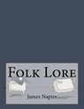 Folk Lore - NAPIER,  James - 9781530176021