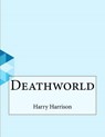 Deathworld - HARRISON,  Harry - 9781530194896