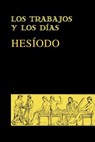 Los trabajos y los días - Hesiod - 9781530294435