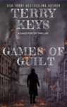 Games of Guilt - Terry Keys - 9781530442539
