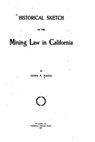 Historical Sketch of the Mining Law in California - DAVIS,  John F. - 9781530469482