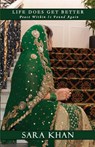 Life Does Get Better - KHAN,  Sara - 9781530513796