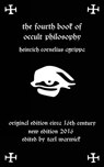 Fourth Book of Occult Philosophy: Of Heinrich Cornelius Agrippa - WARWICK,  Tarl - 9781530650804