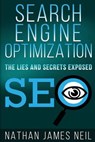 Search Engine Optimization - NEIL,  MR Nathan James - 9781530886982