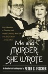 Me and Murder She Wrote - FISCHER,  Peter S. - 9781530944361