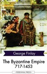 The Byzantine Empire 717-1453 - George Finlay - 9781531263140