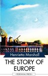 The Story of Europe - Henrietta Marshall - 9781531263300