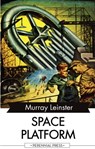 Space Platform - Murray Leinster - 9781531263621