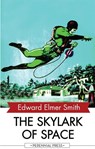 The Skylark of Space - Edward Elmer Smith - 9781531264826