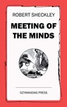 Meeting of the Minds - Robert Sheckley - 9781531265441