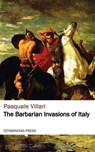 The Barbarian Invasions of Italy - Pasquale Villari - 9781531265649