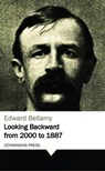 Looking Backward from 2000 to 1887 - Edward Bellamy - 9781531267841