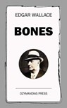 Bones - Edgar Wallace - 9781531277116
