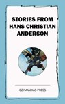 Stories from Hans Christian Anderson - Hans Christian Anderson - 9781531277765