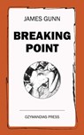 Breaking Point - James Gunn - 9781531288990