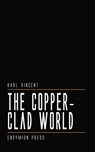 The Copper-Clad World - Harl Vincent - 9781531298180