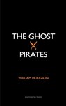 The Ghost Pirates - William Hodgson - 9781531298319