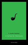 A Certain Dr. Thorndyke - R. Austin Freeman - 9781531299798