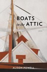 Boats in the Attic - Alison Powell - 9781531500856