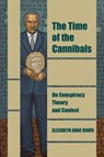 The Time of the Cannibals - Elizabeth Anne Davis - 9781531508852